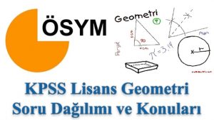 KPSS Lisans Geometri Konuları ve Soru Dağılımı